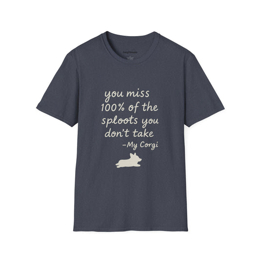 Inspirational 'You Miss 100% of the Splots You Don't Take' T-Shirt — Motivational Quote Tee