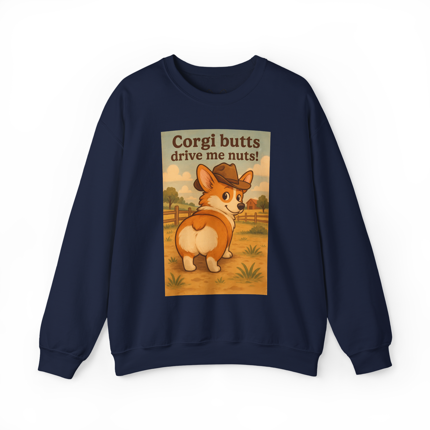 Crewneck Sweatshirt — "Corgi Butts Drive Me Nuts" Cute Retro Corgi Graphic