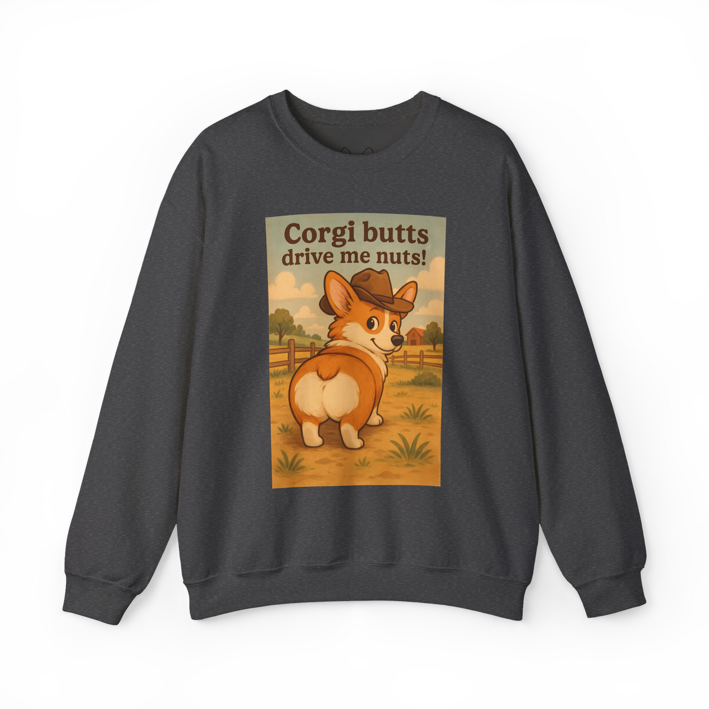 Crewneck Sweatshirt — "Corgi Butts Drive Me Nuts" Cute Retro Corgi Graphic