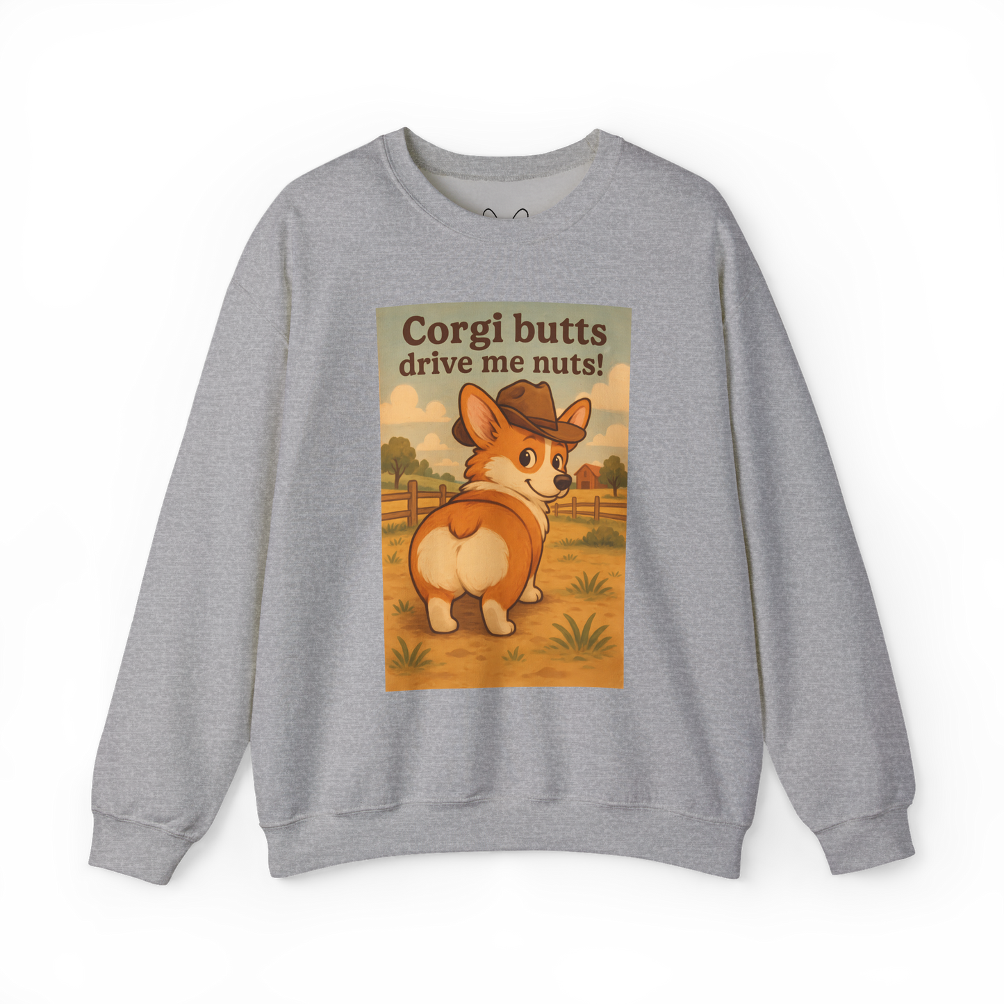 Crewneck Sweatshirt — "Corgi Butts Drive Me Nuts" Cute Retro Corgi Graphic