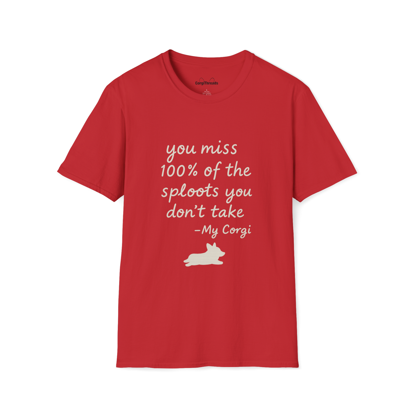 Inspirational 'You Miss 100% of the Splots You Don't Take' T-Shirt — Motivational Quote Tee