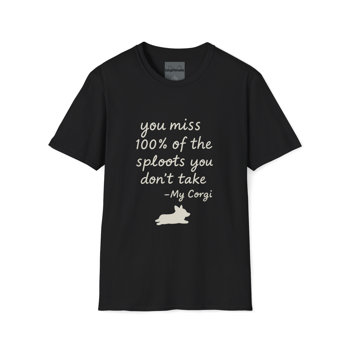 Inspirational 'You Miss 100% of the Splots You Don't Take' T-Shirt — Motivational Quote Tee