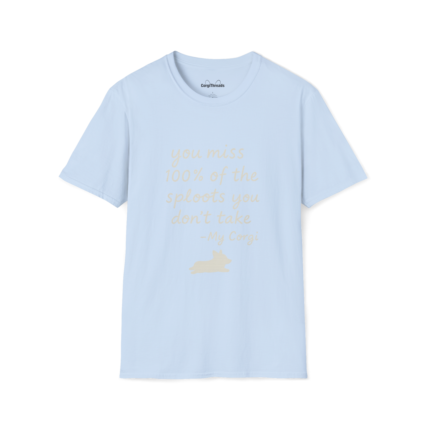 Inspirational 'You Miss 100% of the Splots You Don't Take' T-Shirt — Motivational Quote Tee