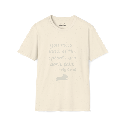 Inspirational 'You Miss 100% of the Splots You Don't Take' T-Shirt — Motivational Quote Tee