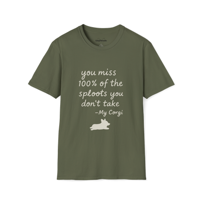 Inspirational 'You Miss 100% of the Splots You Don't Take' T-Shirt — Motivational Quote Tee