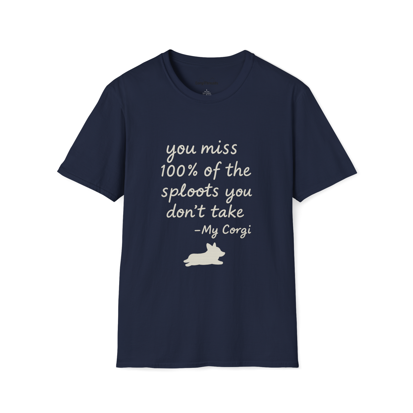 Inspirational 'You Miss 100% of the Splots You Don't Take' T-Shirt — Motivational Quote Tee