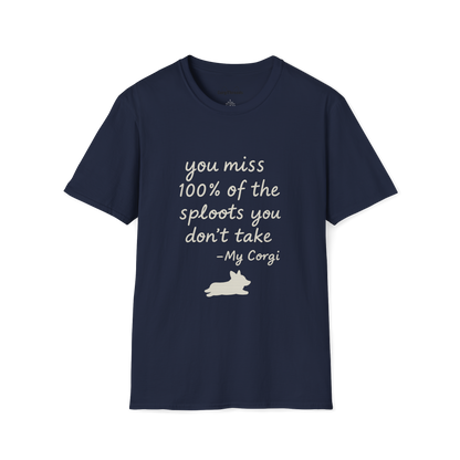 Inspirational 'You Miss 100% of the Splots You Don't Take' T-Shirt — Motivational Quote Tee