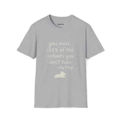 Inspirational 'You Miss 100% of the Splots You Don't Take' T-Shirt — Motivational Quote Tee