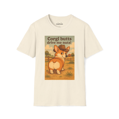 Corgi Butts Drive Me Nuts T-Shirt
