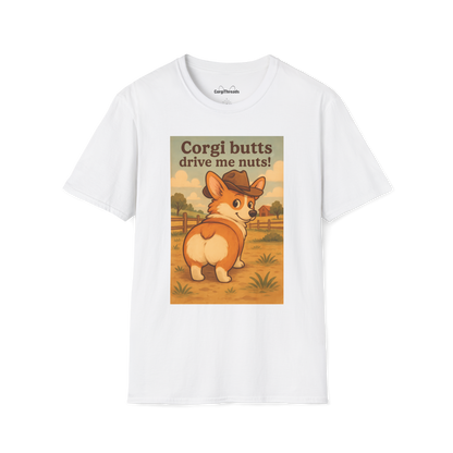 Corgi Butts Drive Me Nuts T-Shirt