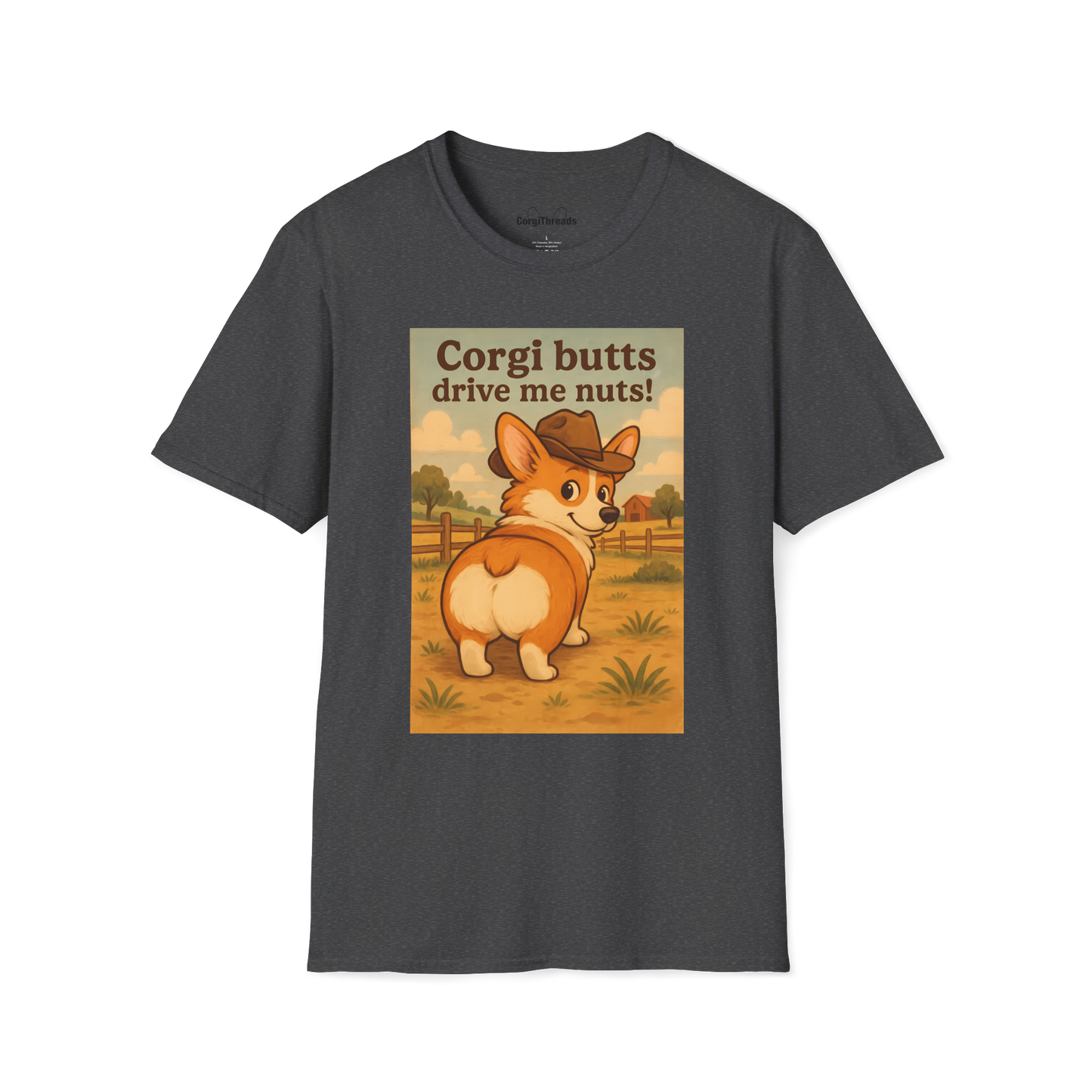 Corgi Butts Drive Me Nuts T-Shirt